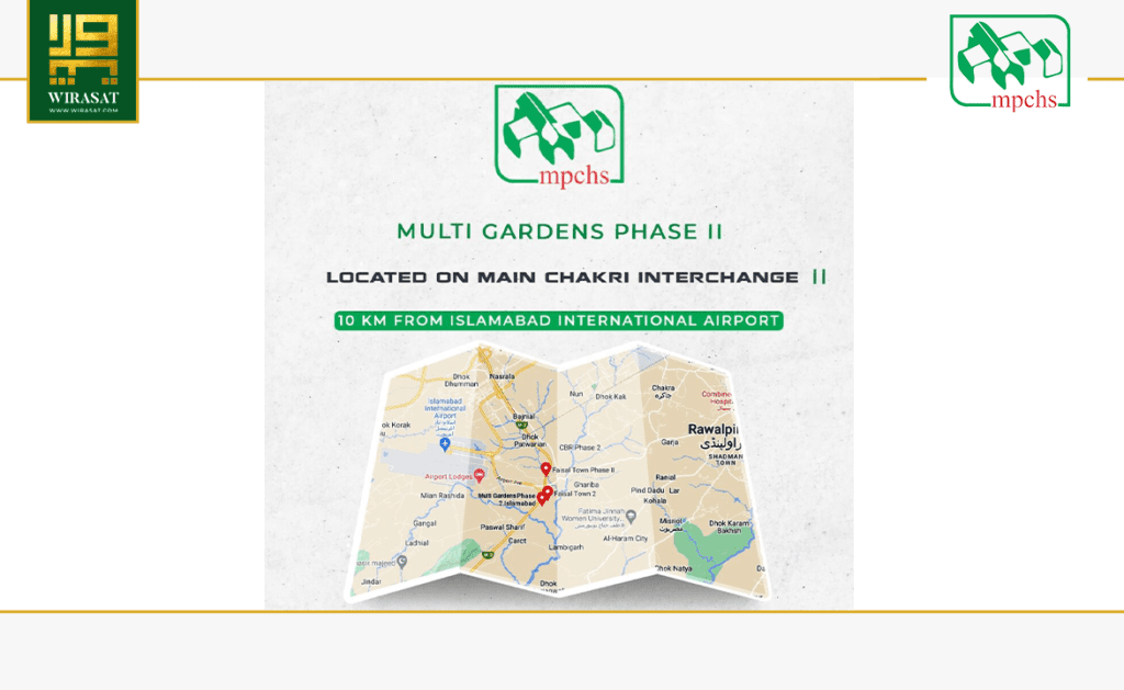 multi gardens phase 2 location located on main chakri interchange 10 km away from islamabad international airport