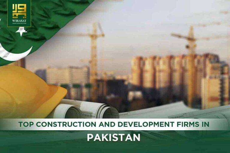 Top Construction and Development Firms in Pakistan