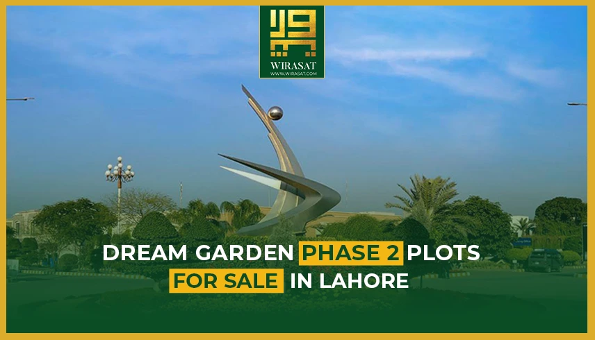 Dream Garden Phase 2 Plots for Sale in Lahore