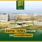 Zamar Valley House On Installment