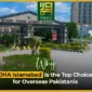 Why DHA Islamabad Is the Top Choice for Overseas Pakistanis 85x85