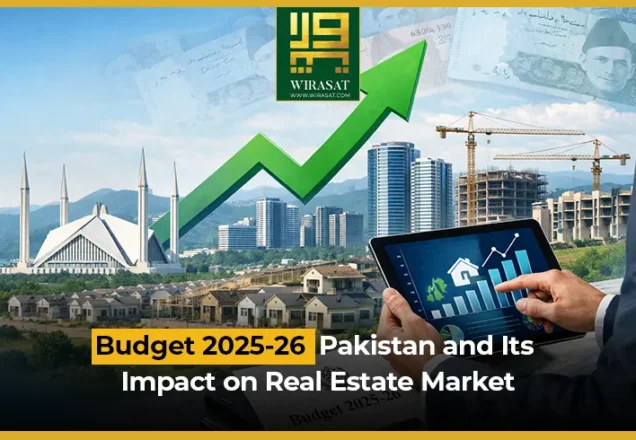 Budget 2025-26 Pakistan and its impact on real estate