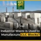 wirasat 3 2 26 blog How Industrial Waste Is Used to Manufacture CLC Blocks 85x85