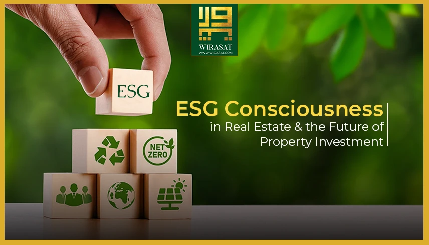 ESG Consciousness in Real Estate and the Future of Property Investment