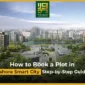 How to Book a Plot in Lahore Smart City – Step by Step Guide 85x85
