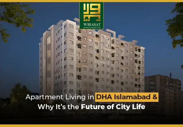 Apartment Living in DHA Islamabad and Why It’s the Future of City Life