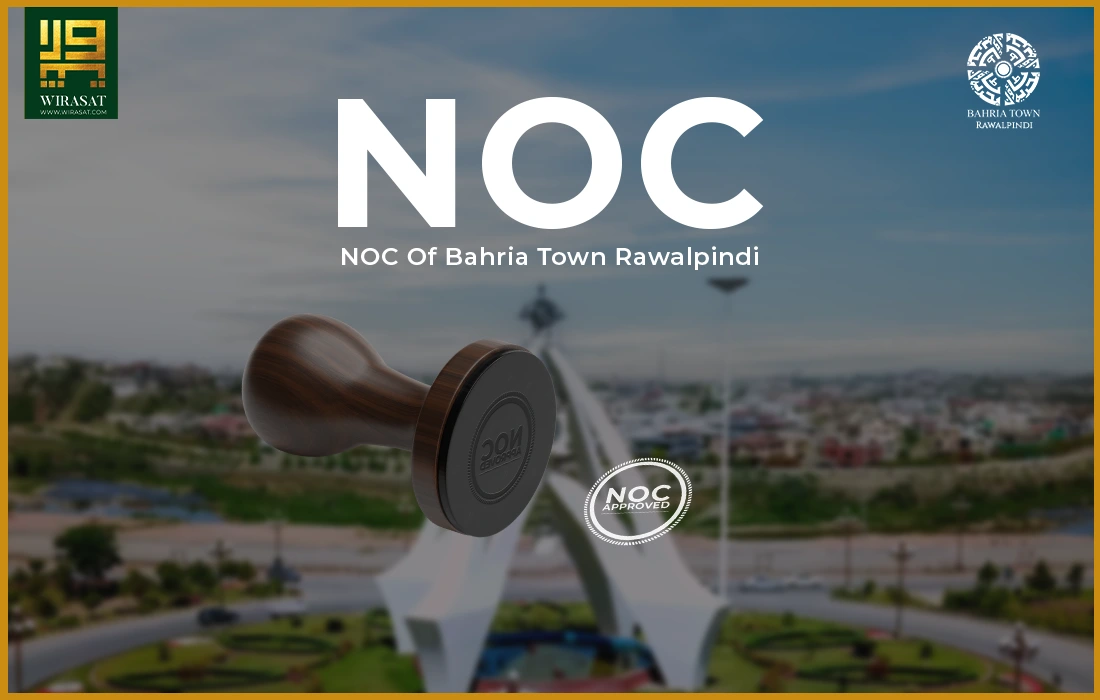 NOC Of Bahria Town Rawalpindi