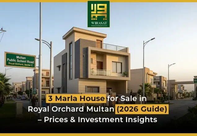 3 Marla House for Sale in Royal Orchard Multan (2026 Guide) – Prices & Investment Insights