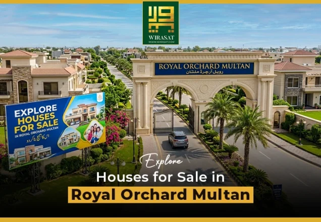 Explore Houses for Sale in Royal Orchard Multan