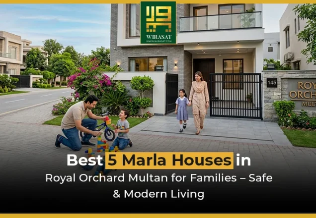 Best 5 Marla Houses in Royal Orchard Multan for Families – Safe & Modern Living