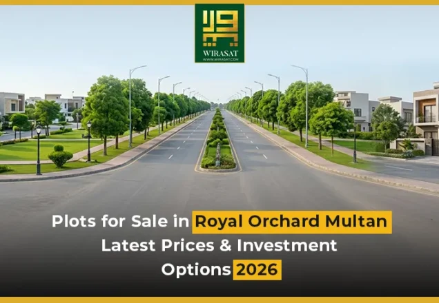 Plots for Sale in Royal Orchard Multan – Latest Prices & Investment Options