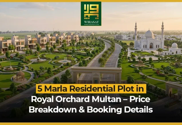 Marla Residential Plot in Royal Orchard Multan – Price Breakdown & Booking Details