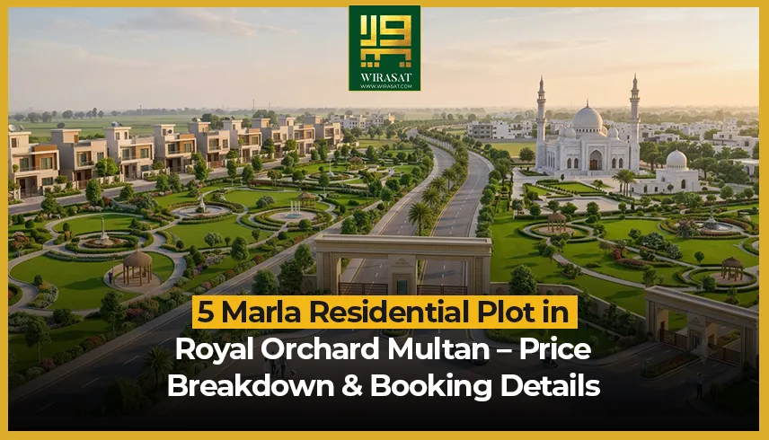 Marla Residential Plot in Royal Orchard Multan – Price Breakdown & Booking Details