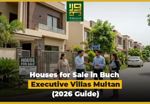Houses for Sale in Buch Executive Villas Multan (2026 Guide)